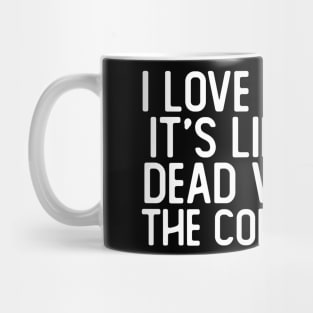 I LOVE SLEEPING Mug